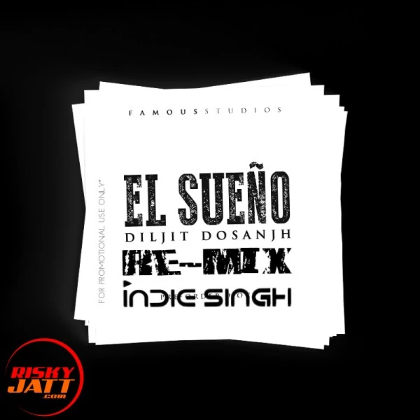 El Sueno (Remix) Diljit Dosanjh, Tru - Skool mp3 song download, El Sueno (Remix) Diljit Dosanjh, Tru - Skool full album mp3 song