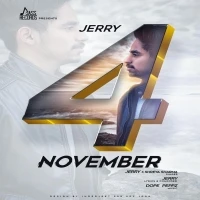 4 November Jerry mp3 song download, 4 November Jerry full album mp3 song
