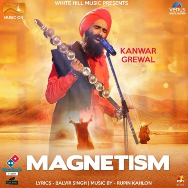Magnetism Kanwar Grewal mp3 song download, Magnetism Kanwar Grewal full album mp3 song