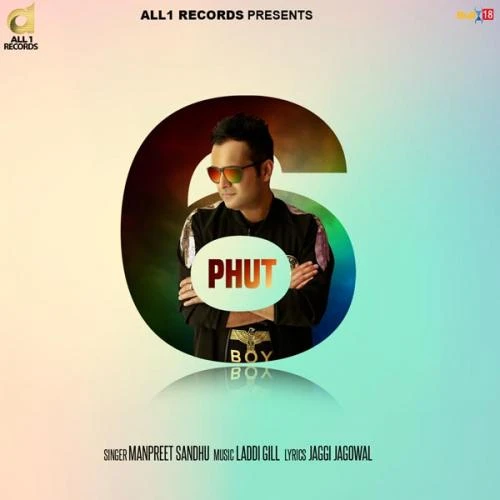 6 Phut Manpreet Sandhu mp3 song download, 6 Phut Manpreet Sandhu full album mp3 song