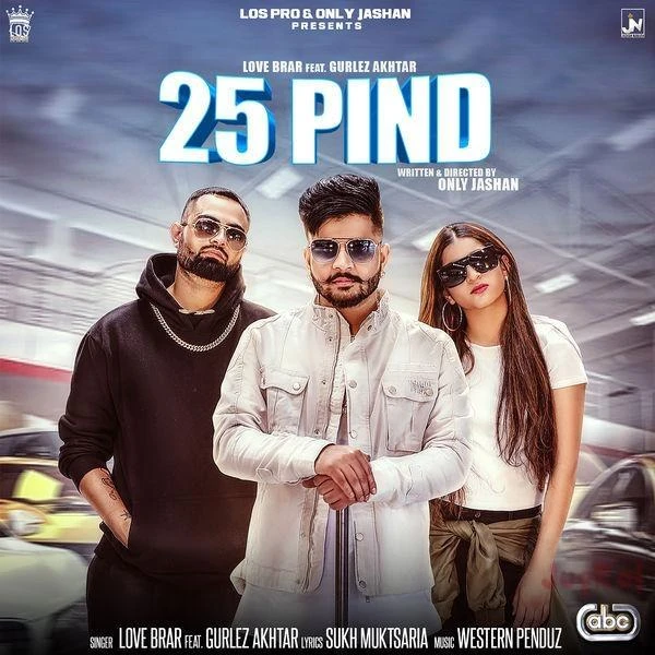 25 Pind Gurlez Akhtar, Love Brar mp3 song download, 25 Pind Gurlez Akhtar, Love Brar full album mp3 song