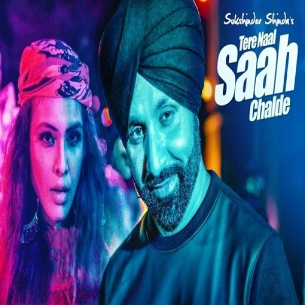 Tere Naal Saah Chalde Sukshinder Shinda mp3 song download, Tere Naal Saah Chalde Sukshinder Shinda full album mp3 song