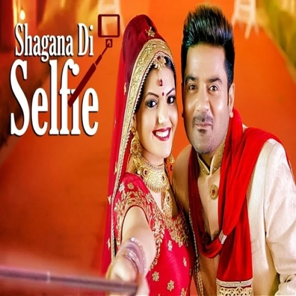 Shagana Di Selfie Ladi Singh mp3 song download, Shagana Di Selfie Ladi Singh full album mp3 song