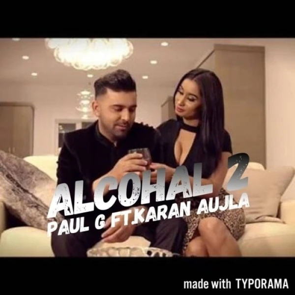 Alcohal 2 Paul G mp3 song download, Alcohal 2 Paul G full album mp3 song