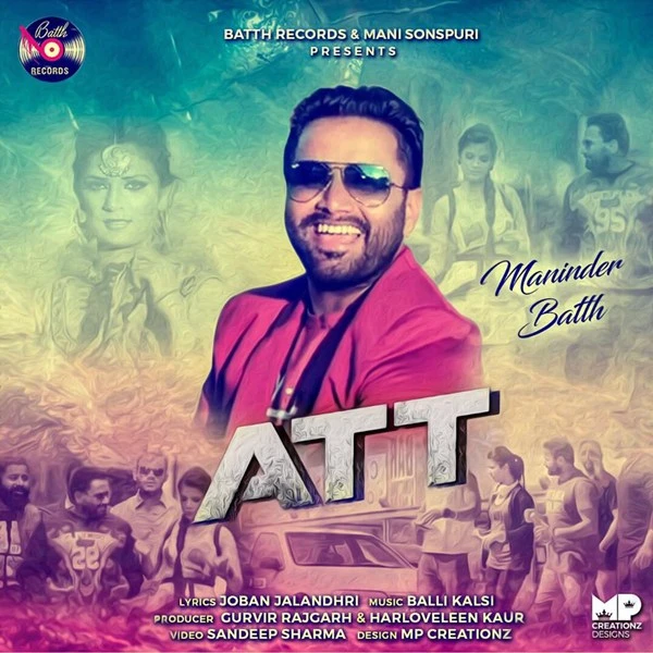 Att Maninder Batth mp3 song download, Att Maninder Batth full album mp3 song
