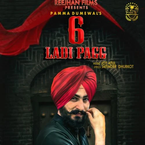 6 Ladi Pag Pamma Dumewal mp3 song download, 6 Ladi Pag Pamma Dumewal full album mp3 song