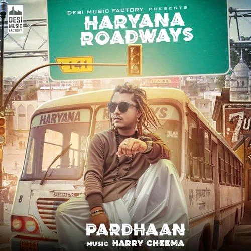 Haryana Roadways Pardhaan mp3 song download, Haryana Roadways Pardhaan full album mp3 song
