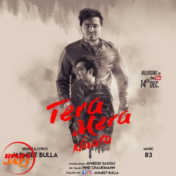 Tera Mera Naata Jasmeet Bulla mp3 song download, Tera Mera Naata Jasmeet Bulla full album mp3 song