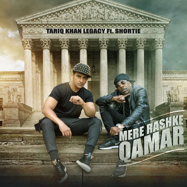 Mere Rashke Qamar Shortie, Tariq Khan Legacy mp3 song download, Mere Rashke Qamar Shortie, Tariq Khan Legacy full album mp3 song