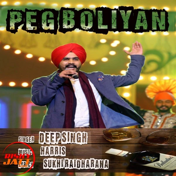 Peg Boliyan Deep Singh mp3 song download, Peg Boliyan Deep Singh full album mp3 song