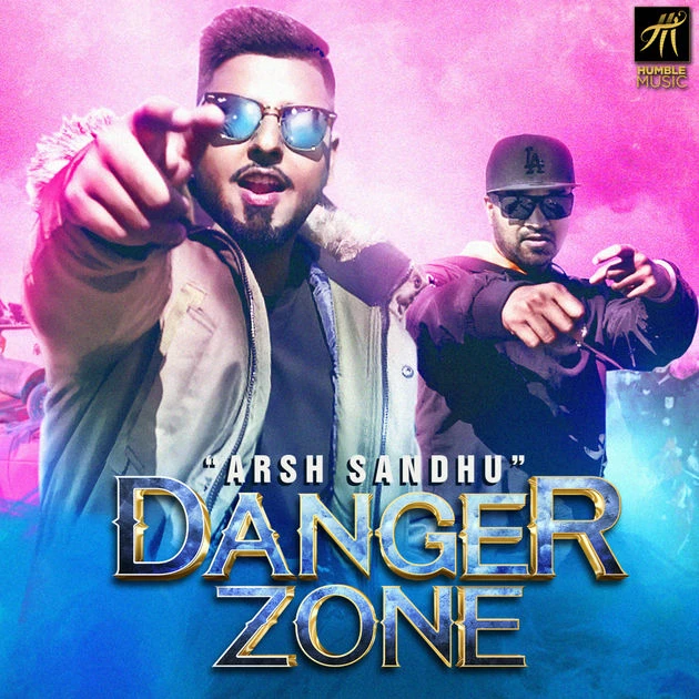 Danger Zone Arsh Sandhu mp3 song download, Danger Zone Arsh Sandhu full album mp3 song