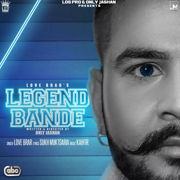 Legend Bande Love Brar mp3 song download, Legend Bande Love Brar full album mp3 song