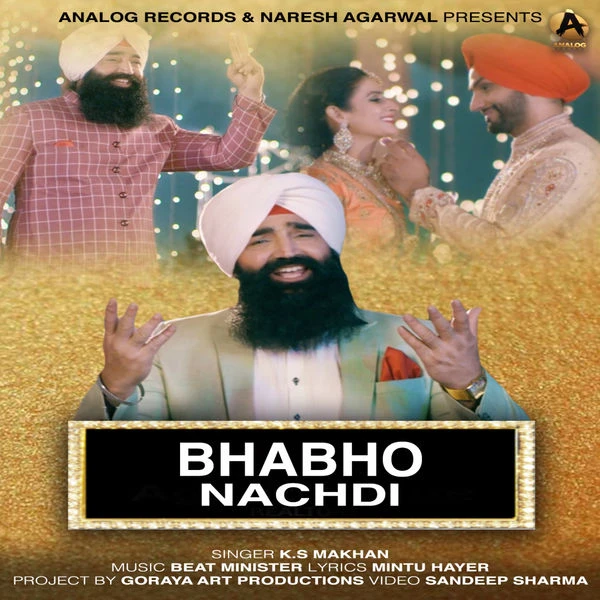 Bhabho Nachdi KS Makhan mp3 song download, Bhabho Nachdi KS Makhan full album mp3 song