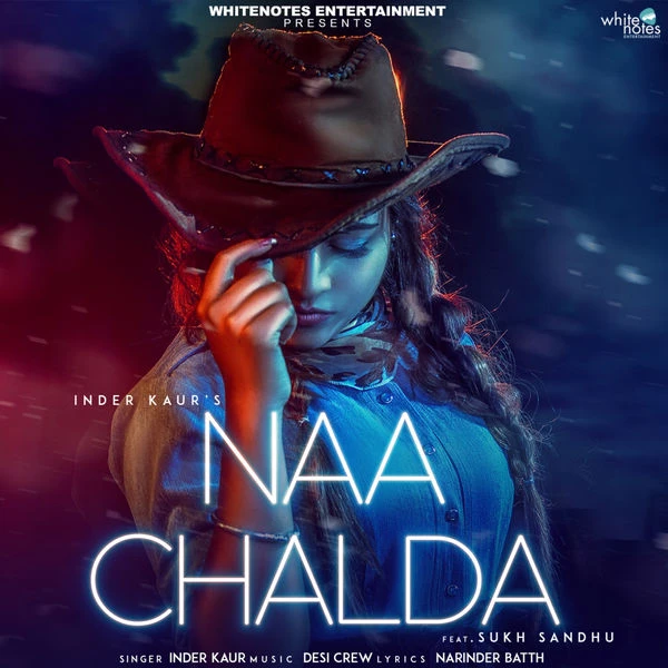 Naa Chalda Inder Kaur mp3 song download, Naa Chalda Inder Kaur full album mp3 song