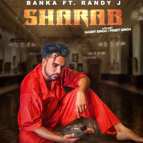 Sharab Banka mp3 song download, Sharab Banka full album mp3 song