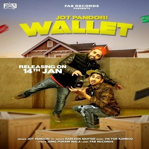 Wallet Harleen Akhtar, Jot Pandori mp3 song download, Wallet Harleen Akhtar, Jot Pandori full album mp3 song