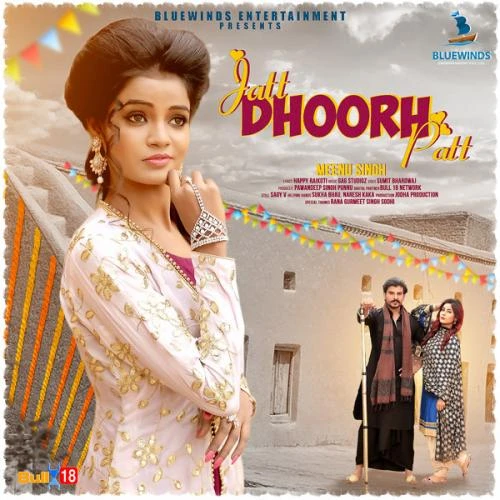 Jatt Dhoorh Patt Meenu Singh mp3 song download, Jatt Dhoorh Patt Meenu Singh full album mp3 song