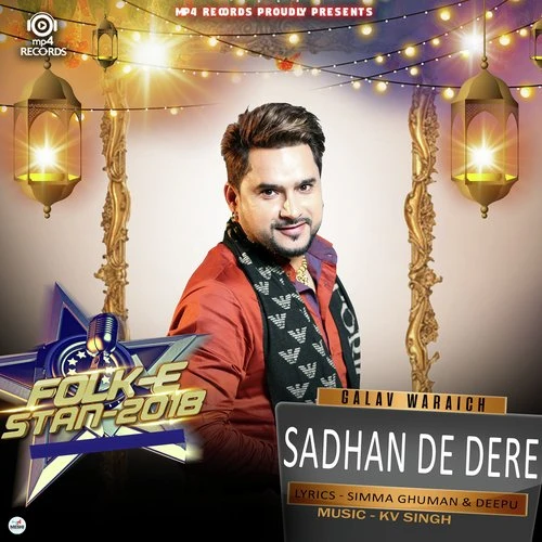 Sadhan De Dere Galav Waraich mp3 song download, Sadhan De Dere Galav Waraich full album mp3 song