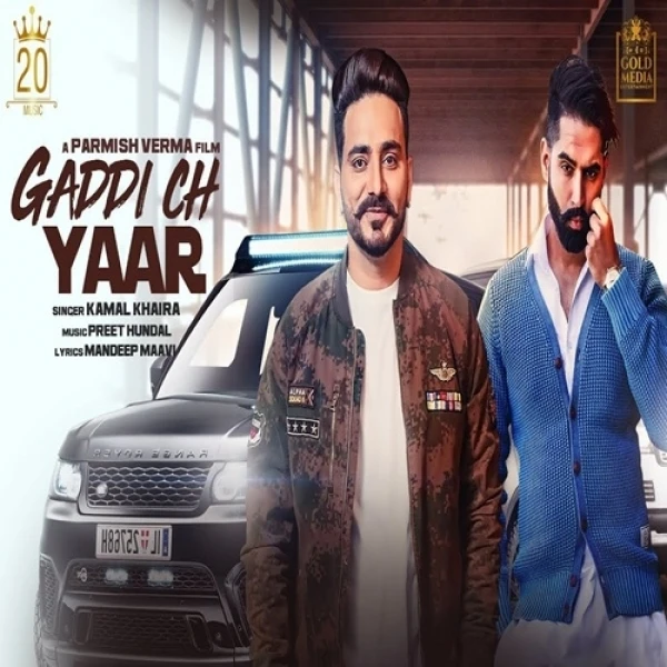 Gaddi Ch Yaar Kamal Khaira mp3 song download, Gaddi Ch Yaar Kamal Khaira full album mp3 song