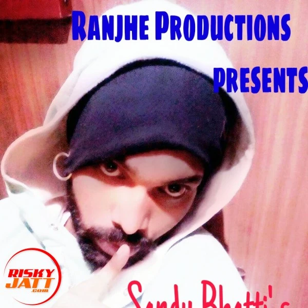 Naddiya Batheriya Sandy Bhatti mp3 song download, Naddiya Batheriya Sandy Bhatti full album mp3 song