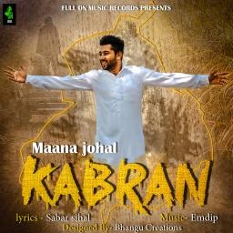 Kabran Maana Johal mp3 song download, Kabran Maana Johal full album mp3 song