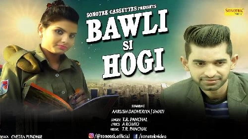 Bawli Si Hogi Tr Panchal mp3 song download, Bawli Si Hogi Tr Panchal full album mp3 song