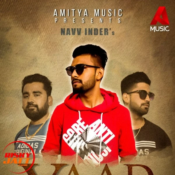 Yaad Meri Aougi Navv Inder mp3 song download, Yaad Meri Aougi Navv Inder full album mp3 song