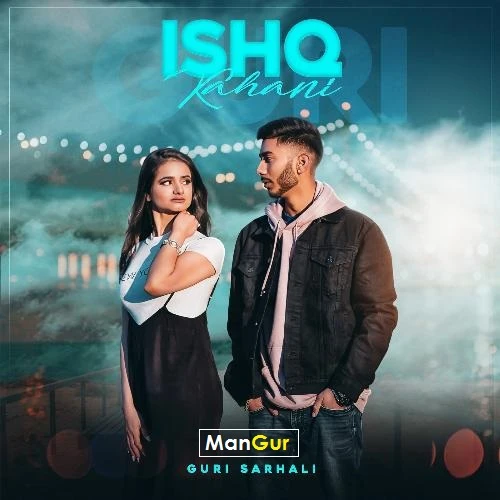 Ishq Kahani Guri Sarhali mp3 song download, Ishq Kahani Guri Sarhali full album mp3 song