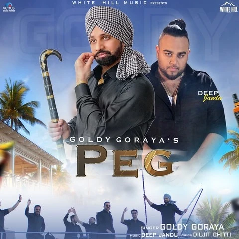 Peg Goldy Goraya mp3 song download, Peg Goldy Goraya full album mp3 song