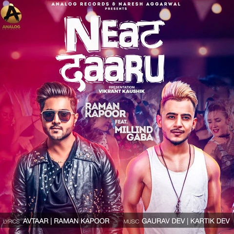 Neat Daaru Millind Gaba, Raman Kapoor mp3 song download, Neat Daaru Millind Gaba, Raman Kapoor full album mp3 song