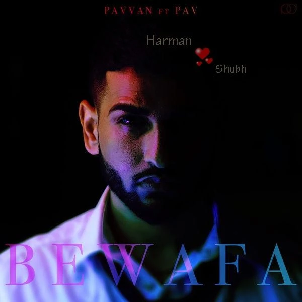 Bewafa Pavvan, Pav Dharia mp3 song download, Bewafa Pavvan, Pav Dharia full album mp3 song