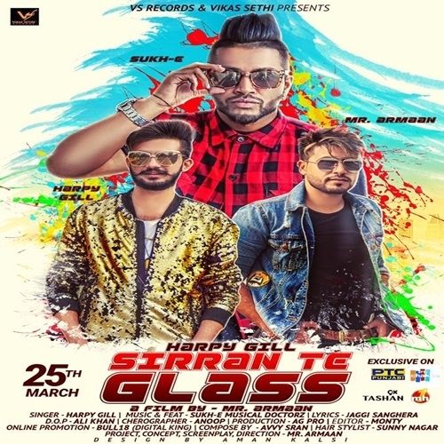 Sirran Te Glass Harpy Gill, Sukhe Muzical Doctorz mp3 song download, Sirran Te Glass Harpy Gill, Sukhe Muzical Doctorz full album mp3 song