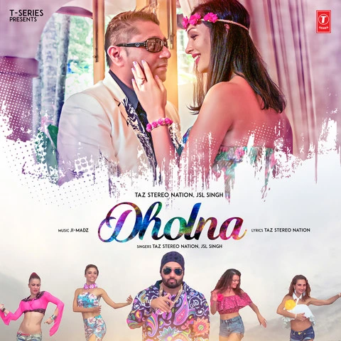 Dholna JSL Singh, Taz Stereo Nation mp3 song download, Dholna JSL Singh, Taz Stereo Nation full album mp3 song