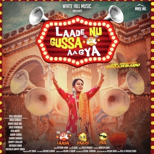 Laade Nu Gussa Aa Gya Afsana Khan mp3 song download, Laade Nu Gussa Aa Gya Afsana Khan full album mp3 song