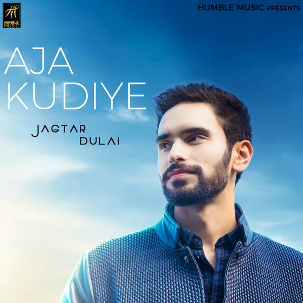 Aja Kudiye Jagtar Dulai mp3 song download, Aja Kudiye Jagtar Dulai full album mp3 song