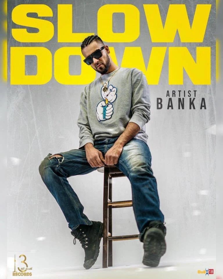 Slow Down Banka mp3 song download, Slow Down Banka full album mp3 song