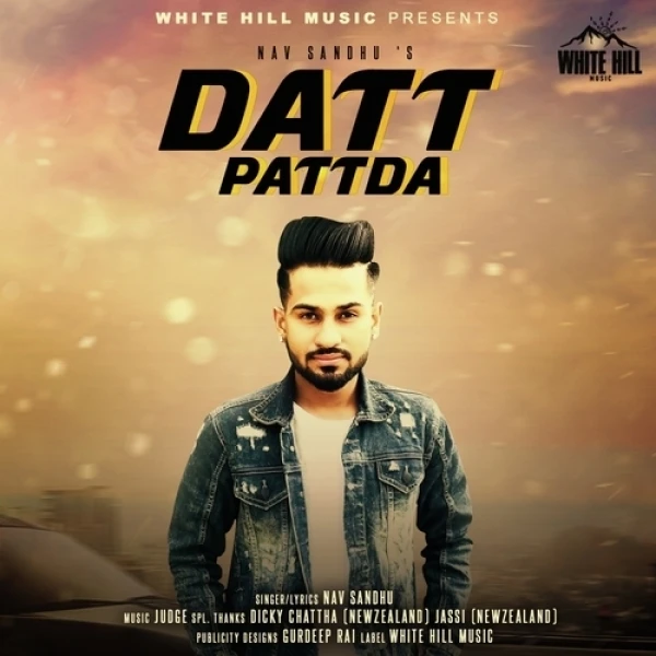 Datt Pattda Nav Sandhu mp3 song download, Datt Pattda Nav Sandhu full album mp3 song