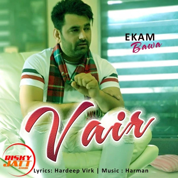 Vair Ekam Bawa mp3 song download, Vair Ekam Bawa full album mp3 song