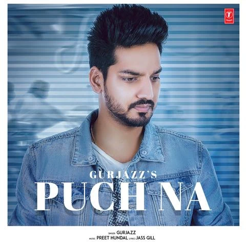 Puch Na GurJazz mp3 song download, Puch Na GurJazz full album mp3 song