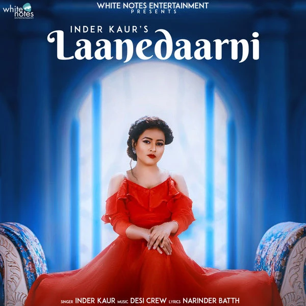 Laanedaarni Inder Kaur mp3 song download, Laanedaarni Inder Kaur full album mp3 song