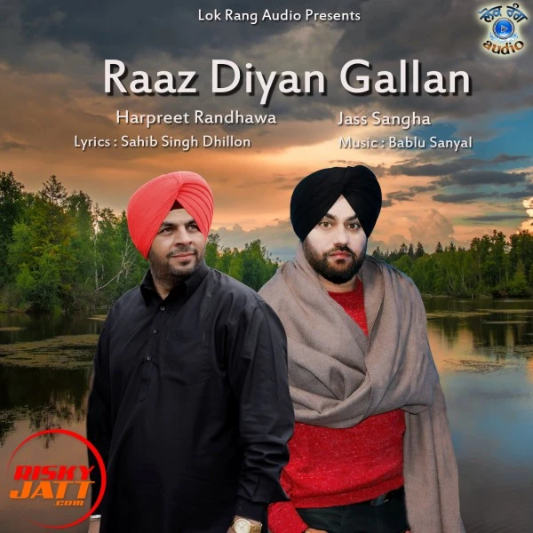 Raaz Diyan Gallan Harpreet Randhawa, Jass Sangha mp3 song download, Raaz Diyan Gallan Harpreet Randhawa, Jass Sangha full album mp3 song