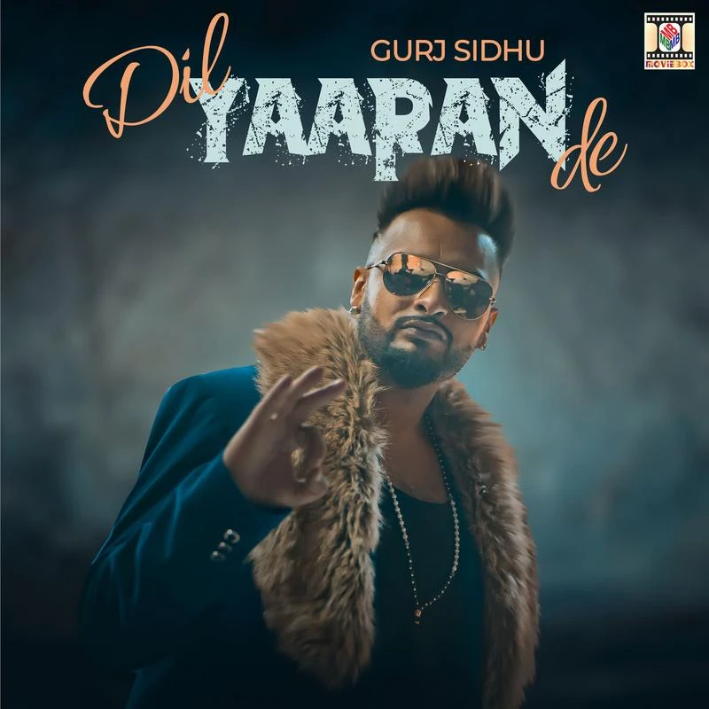 Dil Yaaran De Gurj Sidhu mp3 song download, Dil Yaaran De Gurj Sidhu full album mp3 song