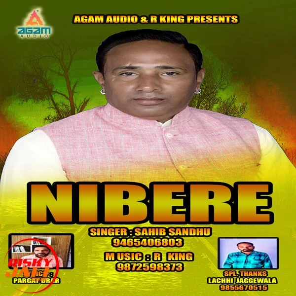 Nibere Sahib Sandhu mp3 song download, Nibere Sahib Sandhu full album mp3 song