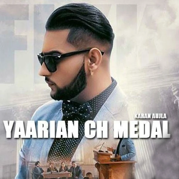 Yaarian Ch Medal Karan Aujla mp3 song download, Yaarian Ch Medal Karan Aujla full album mp3 song