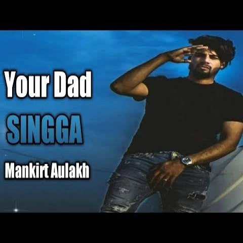 Your Dad Singga mp3 song download, Your Dad Singga full album mp3 song