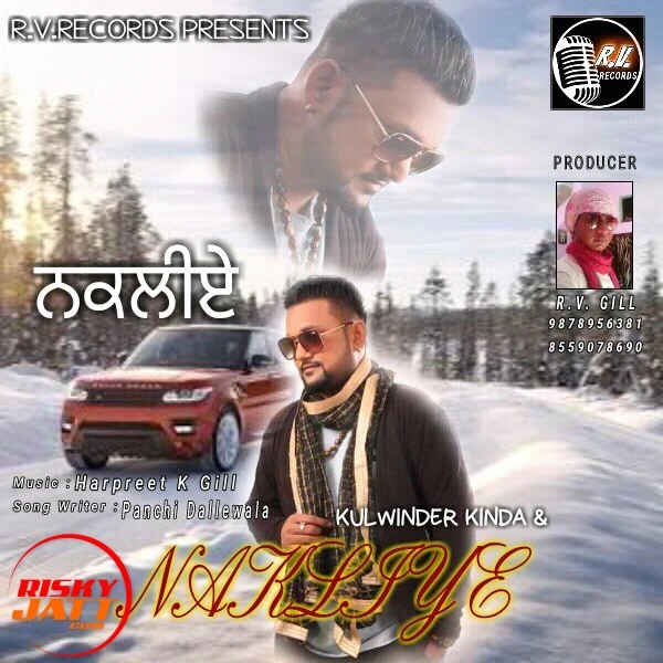 Nakaliye Kulwinder Kinda mp3 song download, Nakaliye Kulwinder Kinda full album mp3 song