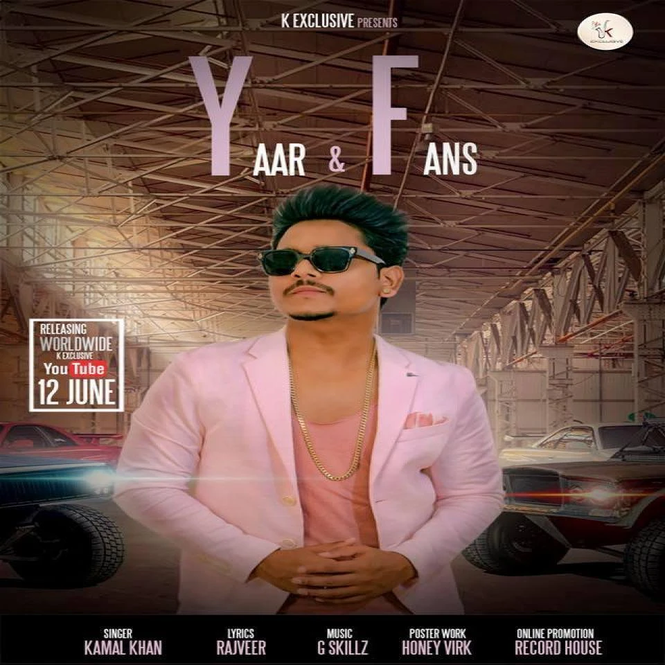 Yaar & Fans Kamal Khan mp3 song download, Yaar & Fans Kamal Khan full album mp3 song