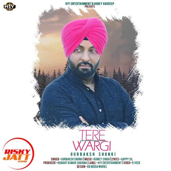 Tere Wargi Gurbaksh Shonki mp3 song download, Tere Wargi Gurbaksh Shonki full album mp3 song