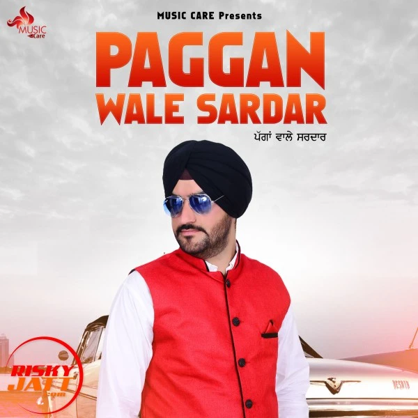 Paggan wale sardar Kingra Gurpreet mp3 song download, Paggan wale sardar Kingra Gurpreet full album mp3 song