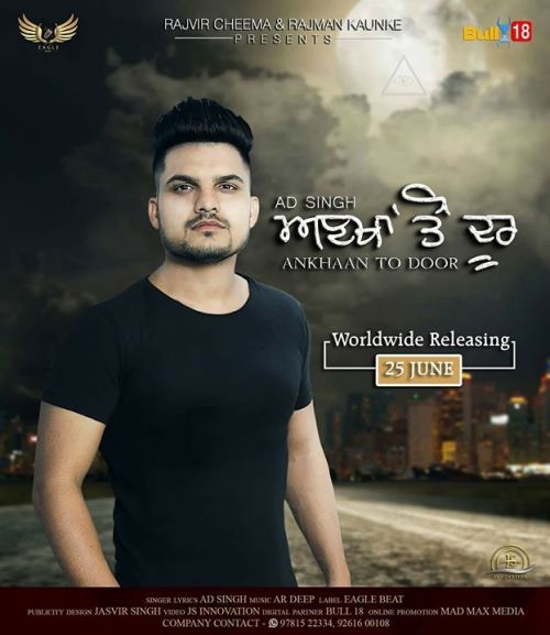 Ankhaan To Door Ad Singh mp3 song download, Ankhaan To Door Ad Singh full album mp3 song